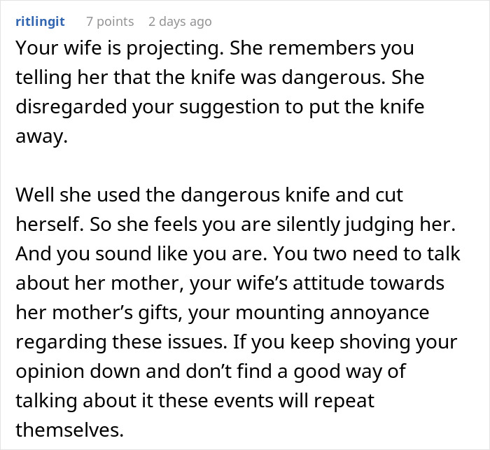 Comment explaining a husband telling wife not to use a dangerous gift from her mom and her ignoring the advice.