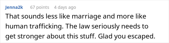Comment discussing forced marriage and the need for stronger laws to prevent human trafficking and protect victims.