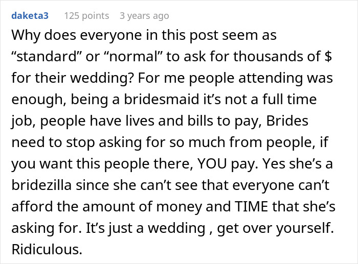 Comment discussing a sister turning into a bridezilla and the financial stress on bridesmaids at weddings.