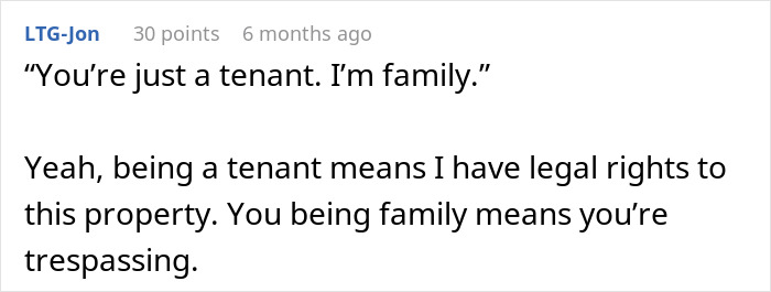 Comment about entitled sister harassing brother&rsquo;s tenant claiming family ties override tenant rights.
