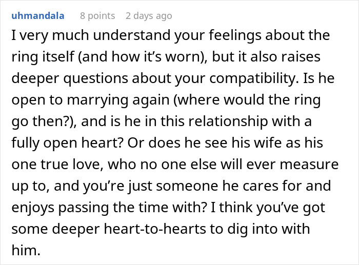 Commenter offers relationship advice on woman confronting widower boyfriend about his wedding ring and compatibility concerns.