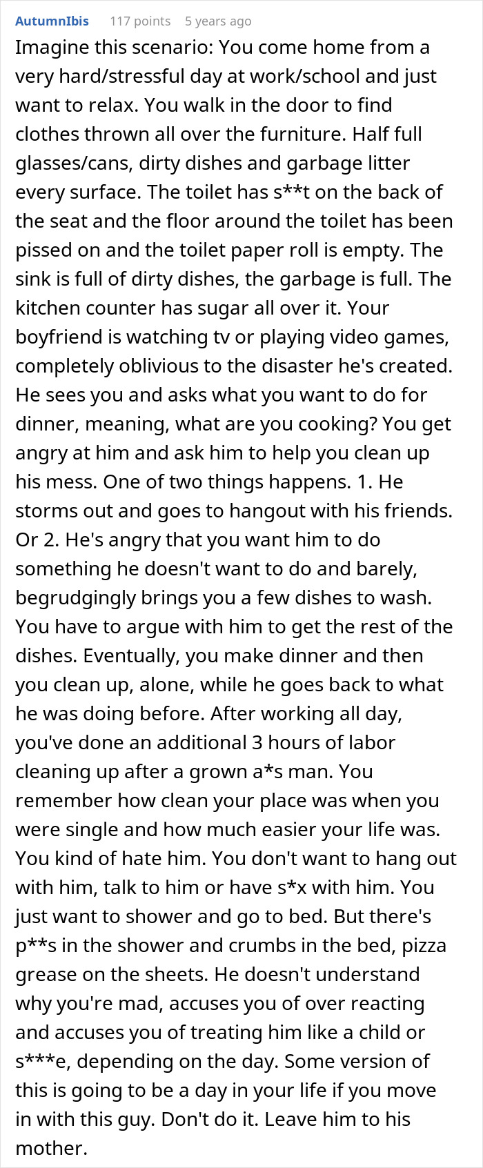 Comment describing a messy home with a man unwilling to learn chores, reflecting a reality check for moving in without effort.