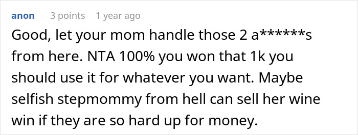 Comment discussing a teen's stepsister supporting her against a stepmom calling her selfish for spending money.