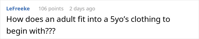 Comment discussing how an adult could fit into a 5-year-old's clothing in a theft and lying incident.