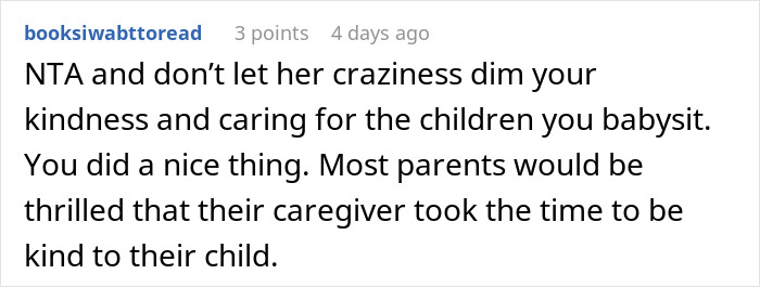Comment discussing a babysitter&rsquo;s kindness and caring for children despite the mother&rsquo;s furious reaction to the birthday gift.