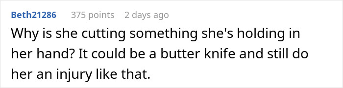 Comment about potential injury from cutting with a sharp object, mentioning danger related to a gift from her mom.