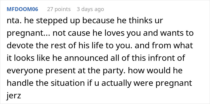 Comment revealing man shows his true colors after assuming fianc&eacute;e is pregnant, causing shock and humiliation at a party.