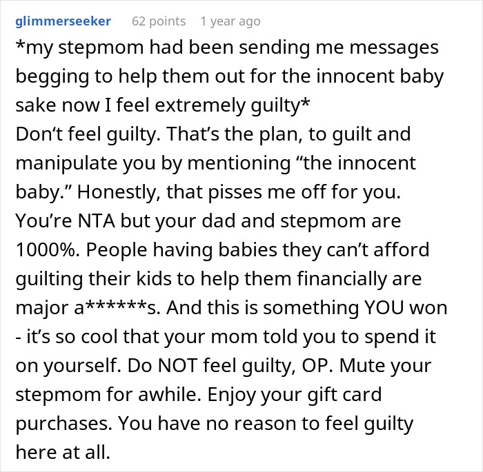 Comment from a teen&rsquo;s stepsister supporting her against accusations of being selfish and cruel for spending money on herself.