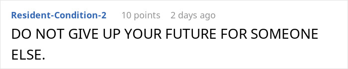 Text image with bold black letters on white background stating do not give up your future for someone else, highlighting a woman who hasn&rsquo;t worked since 2006 demanding child drop out of college to pay bills.