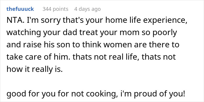 Comment praising someone for not cooking, mentioning dad and brother cooking food stereotypes and family dynamics.