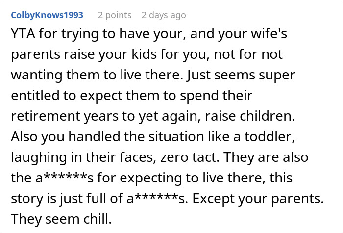 Reddit comment discussing in-laws refusing childcare help and now wanting to move in, causing family tension and conflict.
