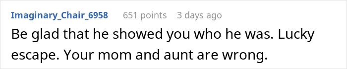 Red flags Reddit comment screenshot reading Be glad that he showed you who he was. Lucky escape. Your mom and aunt are wrong.