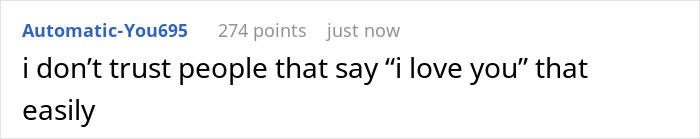 Screenshot of an online comment expressing distrust about people who say I love you too easily. Screenshot of an online comment expressing distrust about people who say I love you too easily.