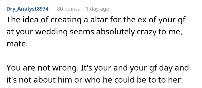 Comment expressing disbelief about creating an altar for an ex at a wedding, discussing engagement hold late boyfriends ashes.