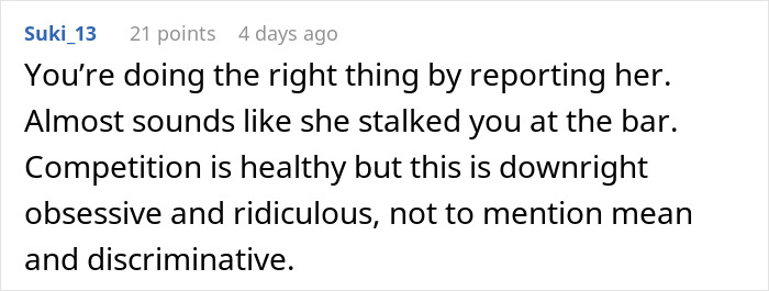 Commenter Suki_13 criticizes a coworker's behavior as obsessive, mean, discriminatory, and supports reporting her.