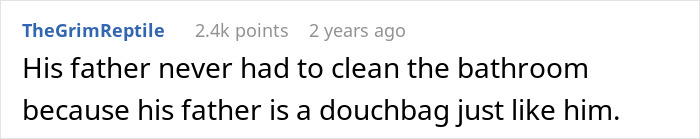 Comment about a father never cleaning the bathroom, linked to a wife deciding to live life exactly like her husband.