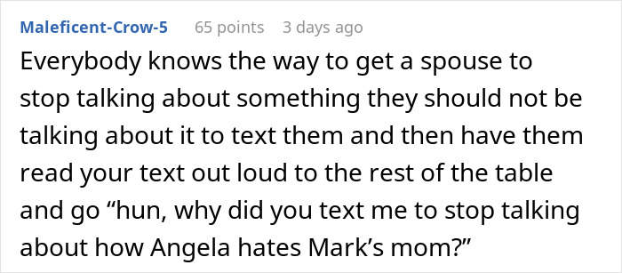 Text message read aloud at dinner causing husband to get mad over wife's reaction to his weird behavior.