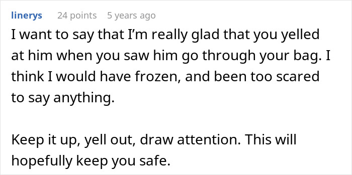 Comment expressing support for confronting a creepy dad caught stealing and advice to draw attention for safety.