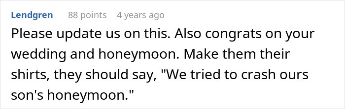 Comment about husband parents coming honeymoon surprise, congratulating wedding and suggesting honeymoon shirt idea.