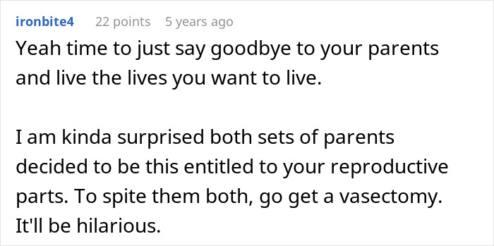 Reddit comment advising a couple to ignore parents&rsquo; guilt-tripping about having kids and consider a vasectomy instead.