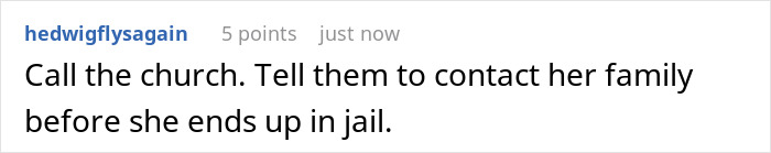 Comment in black text on white background saying call the church tell them to contact her family before she ends up in jail referencing neighbor religious pamphlet police.