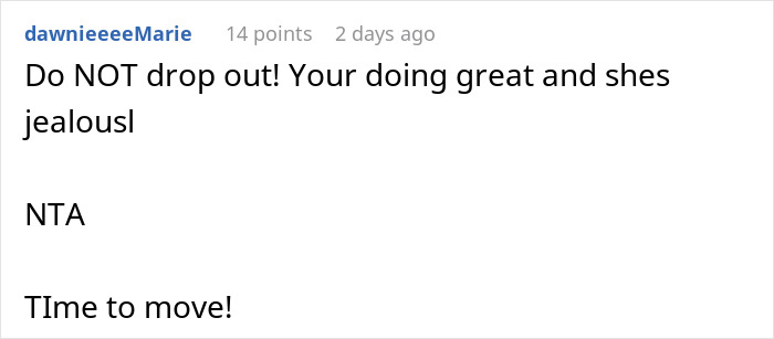 Screenshot of a Reddit comment advising not to drop out, related to woman who hasn&rsquo;t worked since 2006 demanding child drop out.