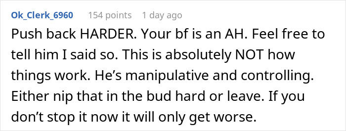 Reddit comment urging to push back against boyfriend ban friends, calling him manipulative and controlling.