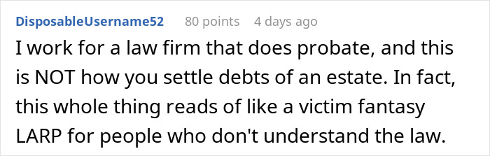 Comment explaining probate laws and advising against emptying a father&rsquo;s estate without understanding the legal process.