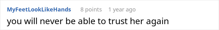 Screenshot of a comment saying you will never be able to trust her again about wife's cheating revealed two years later.