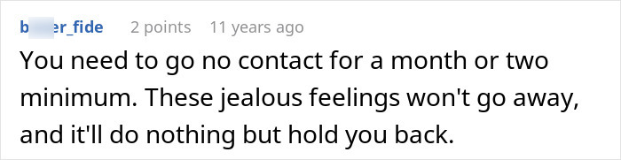 Comment about going no contact for jealousy that relates to guy reminiscing on ex-GF&rsquo;s princess syndrome years later.