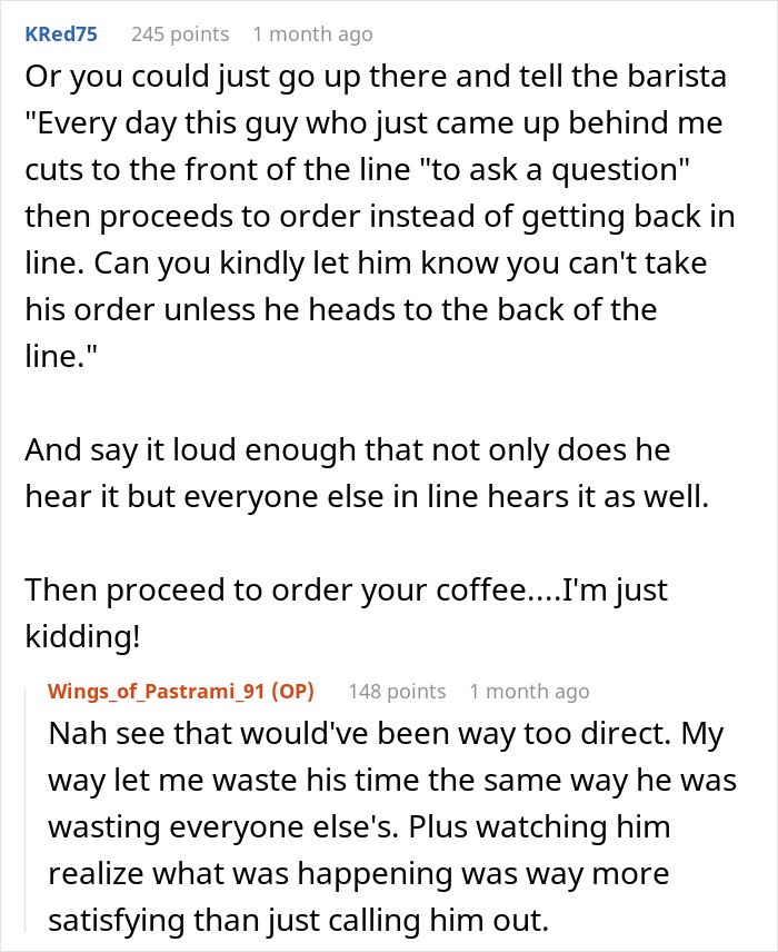 Reddit conversation about a guy trying to skip the coffee line and another patron cleverly beating him at his own game. - 17