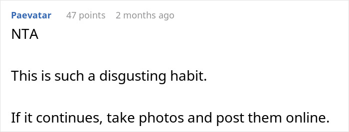 Comment expressing disgust over stains on toilet seat and suggesting publicly shaming brother to stop the habit Comment expressing disgust over stains on toilet seat and suggesting publicly shaming brother to stop the habit