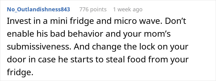 User advice about handling mom-boyfriend food drama by securing food storage with a mini fridge and lock.