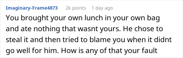 Screenshot of a Reddit comment discussing a man stealing colleague&rsquo;s extra-spicy lunch and blaming her for his regret.