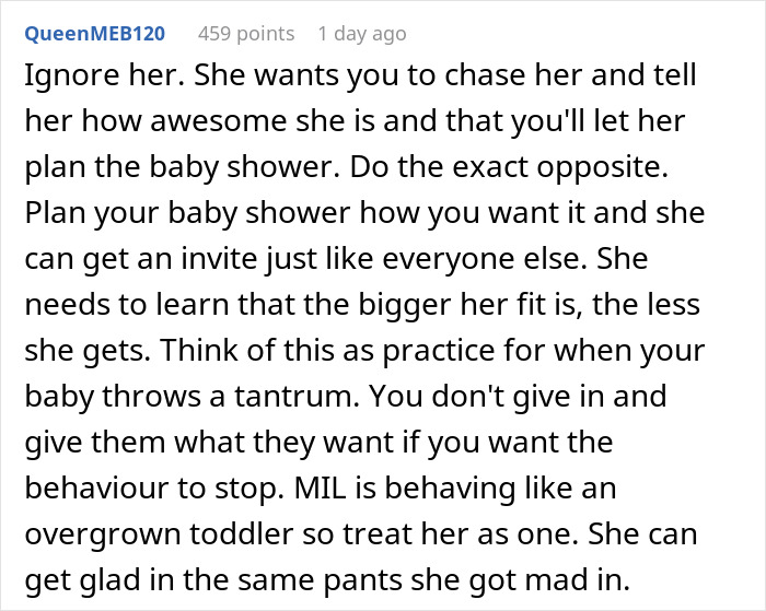 Comment advising to ignore the MIL&rsquo;s tantrum and plan the baby shower as desired without giving in to inappropriate demands.