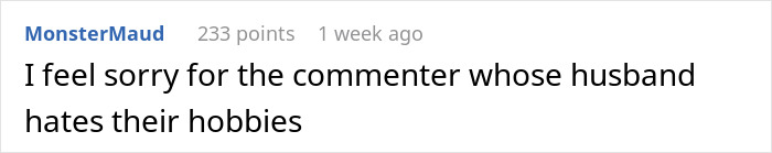 Reddit comment screenshot by MonsterMaud about a husband hating hobbies, man suspects wife