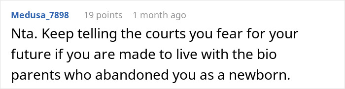 Comment text on a forum where a teen refuses to live with bio parents who abandoned him and courts are involved. Comment text on a forum where a teen refuses to live with bio parents who abandoned him and courts are involved.