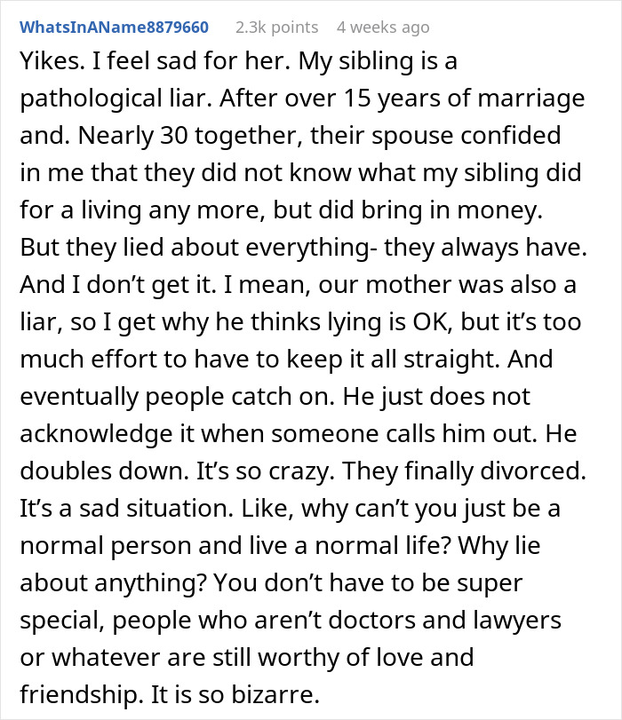 Comment discussing a pathological liar&rsquo;s decade-long habit of lying about their career and personal life.