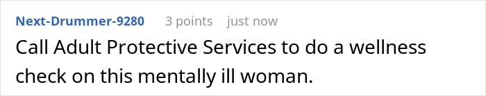Commenter urging a call to Adult Protective Services for a wellness check on a mentally ill woman.