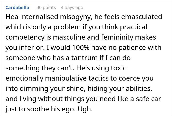 Comment discussing a woman ready to dump her boyfriend because he feels emasculated when she fixes things, highlighting toxic behavior.