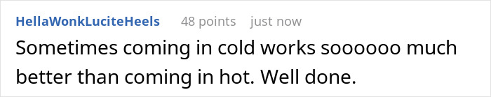 Online comment praising cold entry, relating to office Karen belittling coworker and public humiliation scenario.