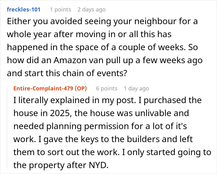 Man accidentally moves next door to former friend, causing tension and demands to leave in a neighborhood dispute.