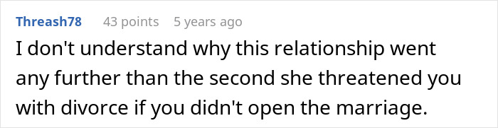 Comment discussing a husband agreeing to an open marriage after wife&rsquo;s threat of divorce to reconnect with ex.