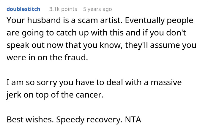 Reddit comment screenshot criticizing a husband scam artist, mentioning cancer diagnosis excuses, wishing speedy recovery
