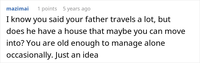 Comment on Reddit about a father traveling often and advice on managing living arrangements alone.