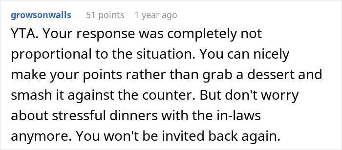 Comment discussing a disproportionate response at dinner and issues with in-laws, related to SIL holding couple hostage.