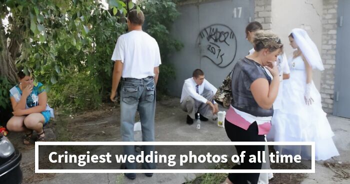 32 Wedding Photos So Cringeworthy They Broke The Internet