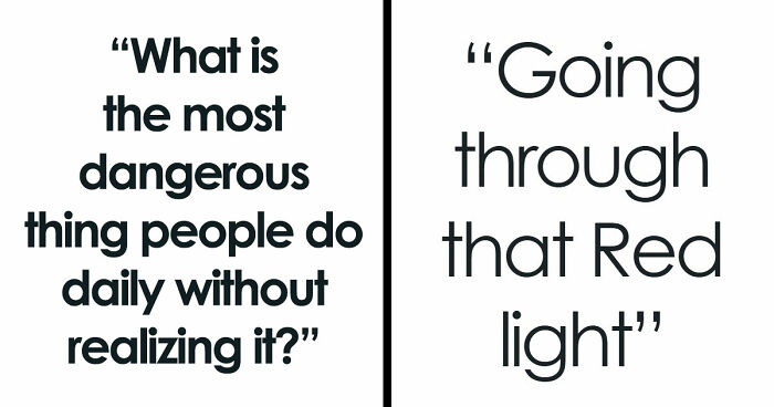 30 Daily Dangers You Don’t Really Think That Much About