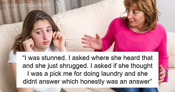 Annoyed Mom Banishes 15YO Daughter To Dad’s, Shocked She Says Doing Chores Is “Pick Me” Behavior