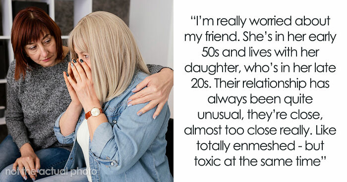 Woman Seeks Advice For Her Friend Over Her “Useless” Adult Daughter, Sparks Massive Debate